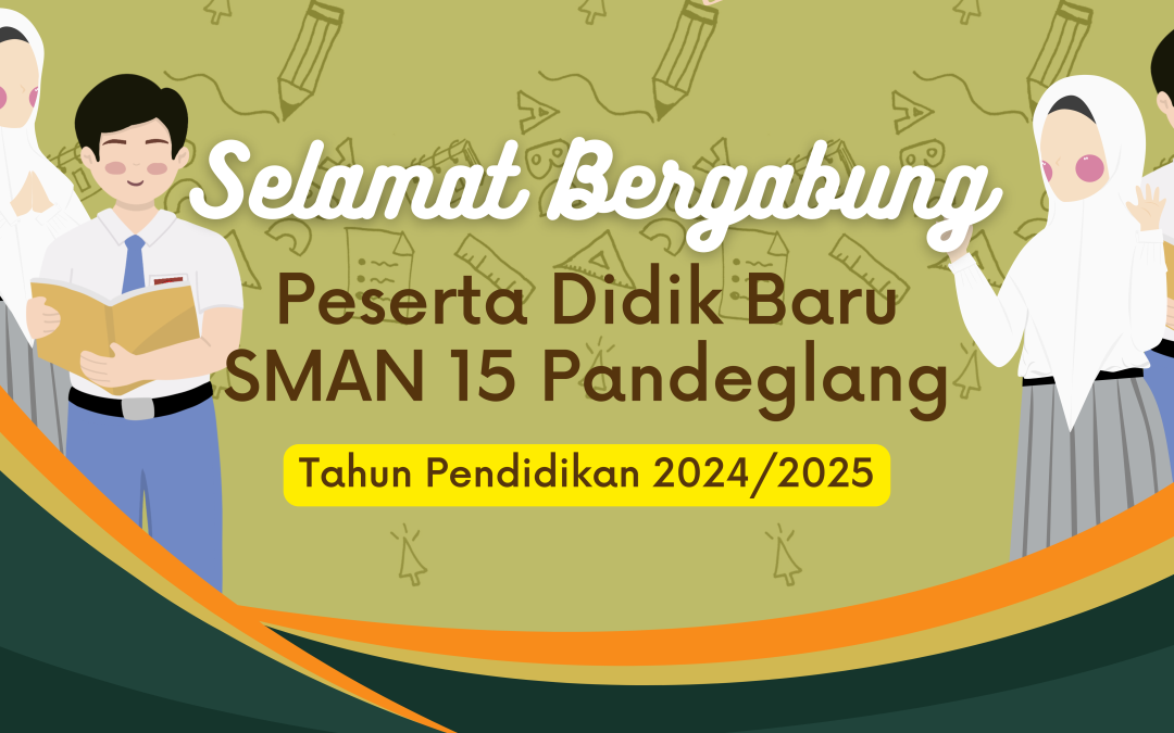 Hasil Penerimaan Peserta Didik Baru (PPDB) 2024 Jalur Prestasi di SMAN 15 Pandeglang