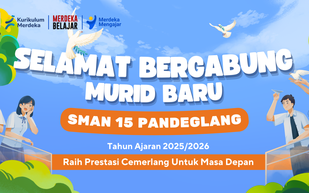 Hasil Penerimaan Murid Baru pada SPMB 2025 di SMAN 15 Pandeglang Tahun Ajaran 2025/2026